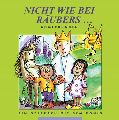 Nicht wie bei Räubers...