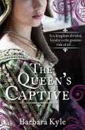 The Queen’s Captive (Thornleigh 3)