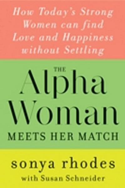 Alpha Woman Meets Her Match