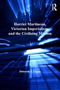 Harriet Martineau, Victorian Imperialism, and the Civilizing Mission