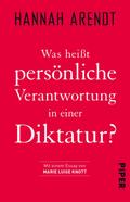 Was heißt persönliche Verantwortung in einer Diktatur?