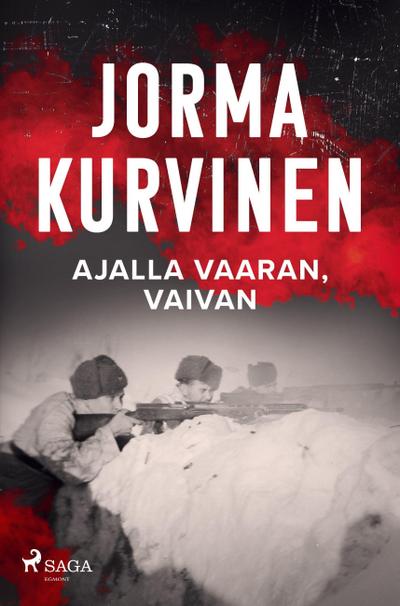 Ajalla vaaran, vaivan