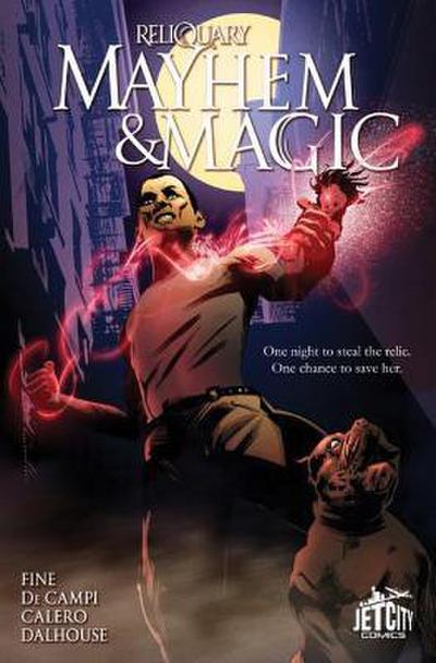 Mayhem and Magic: The Graphic Novel
