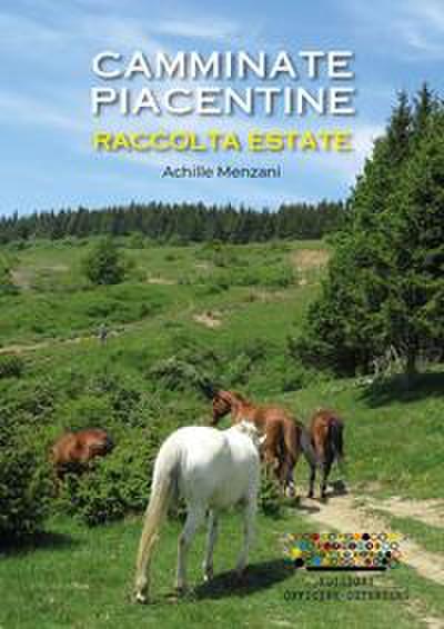 Menzani, A: Camminate piacentine. Raccolta estate