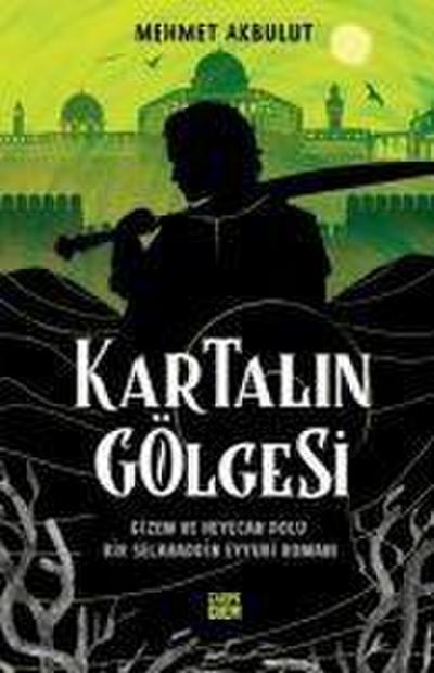 Kartalin Gölgesi