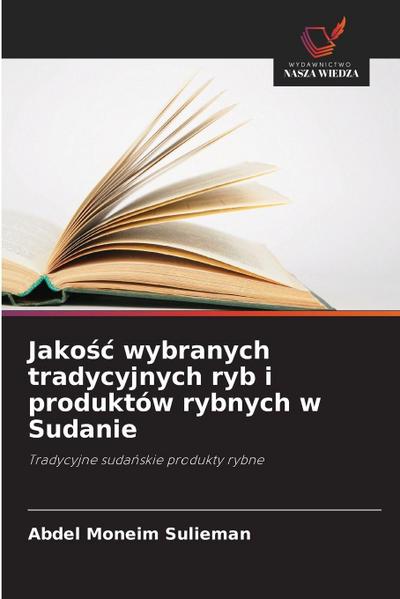 Jako¿¿ wybranych tradycyjnych ryb i produktów rybnych w Sudanie