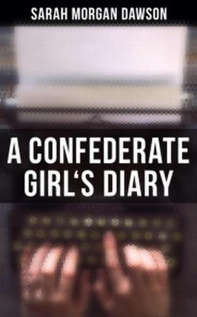 A Confederate Girl’s Diary