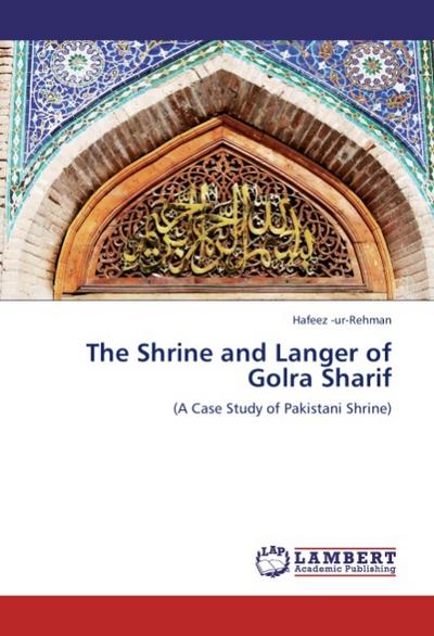 The Shrine and Langer of Golra Sharif