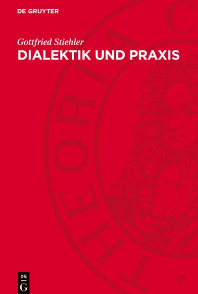 Dialektik und Praxis