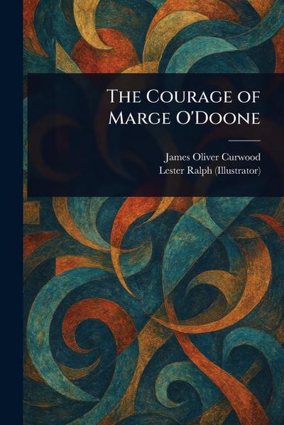 The Courage of Marge O’Doone
