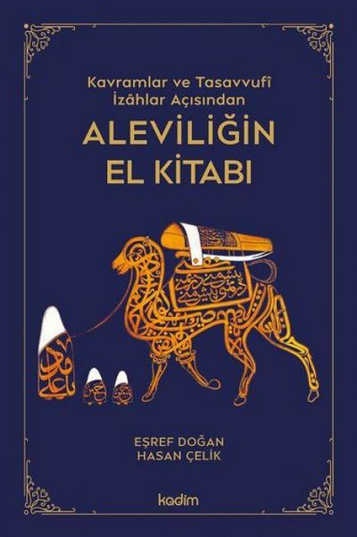Aleviligin El Kitabi - Kavramlar ve Tasavvufi Izahlar Acisindan