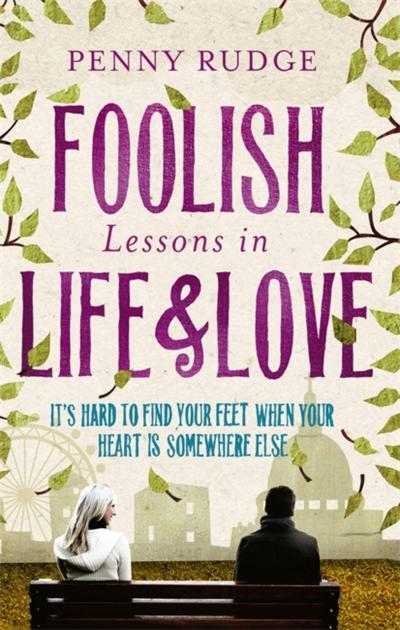 Foolish Lessons in Life & Love