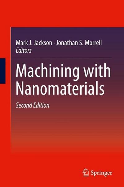 Machining with Nanomaterials