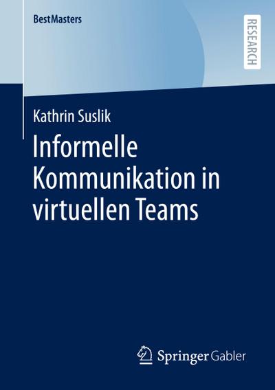 Informelle Kommunikation in virtuellen Teams