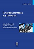 Tumordokumentation aus Kliniksicht