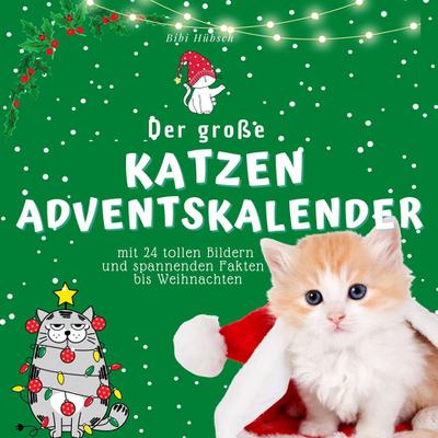 Der grosse Katzen-Adventskalender