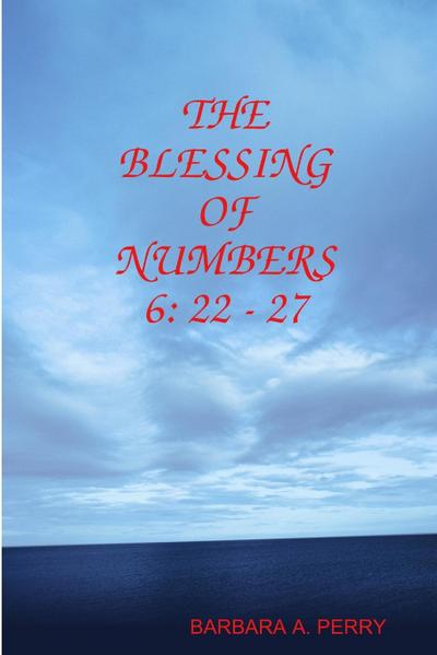 THE BLESSING OF NUMBERS 6