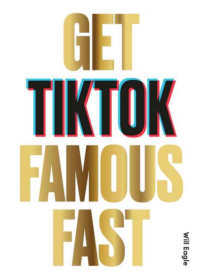 Get TikTok Famous Fast