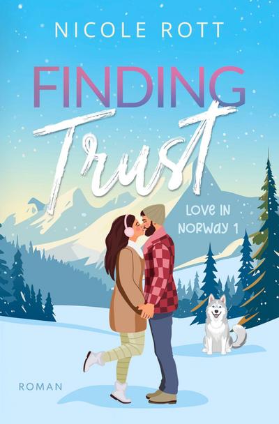 Finding Trust - Love in Norway 1
