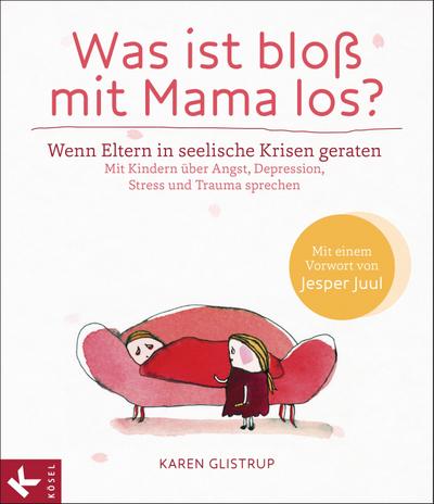 Was ist bloß mit Mama los?