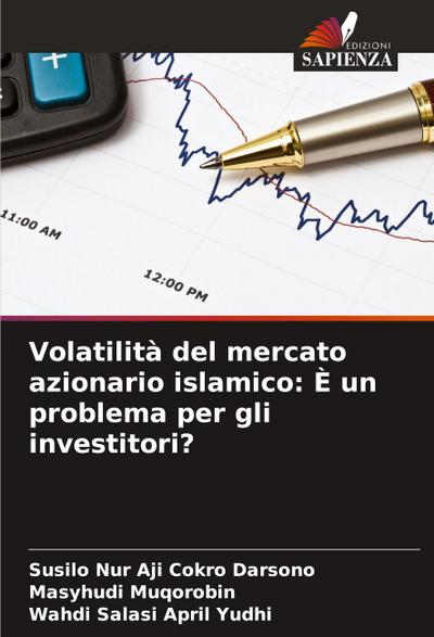 Volatilità del mercato azionario islamico: È un problema per gli investitori?