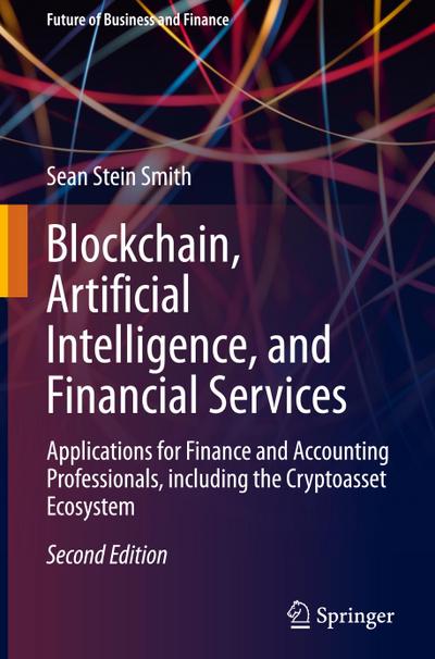 Blockchain, Artificial Intelligence, and Financial Services