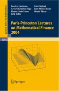 Paris-Princeton Lectures on Mathematical Finance 2004