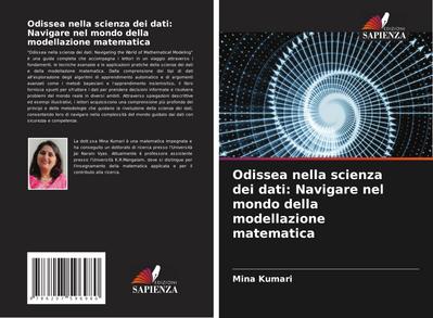 Odissea nella scienza dei dati: Navigare nel mondo della modellazione matematica