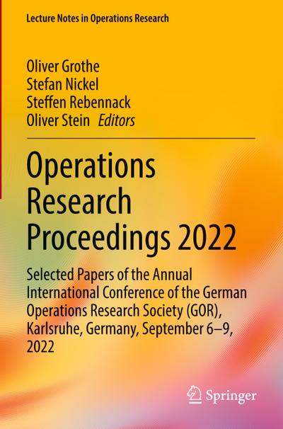 Operations Research Proceedings 2022