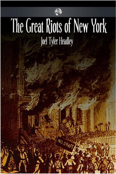 Great Riots of New York