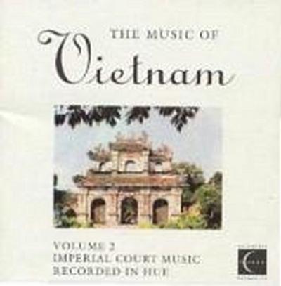 The Music Of Vietnam,Vol. 2: Imperial Court Music