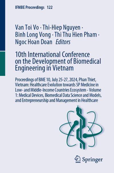 10th International Conference on the Development of Biomedical Engineering in Vietnam, 2 Teile