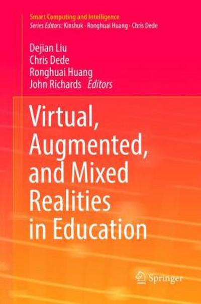 Virtual, Augmented, and Mixed Realities in Education