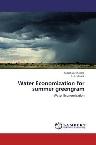 Water Economization for summer greengram