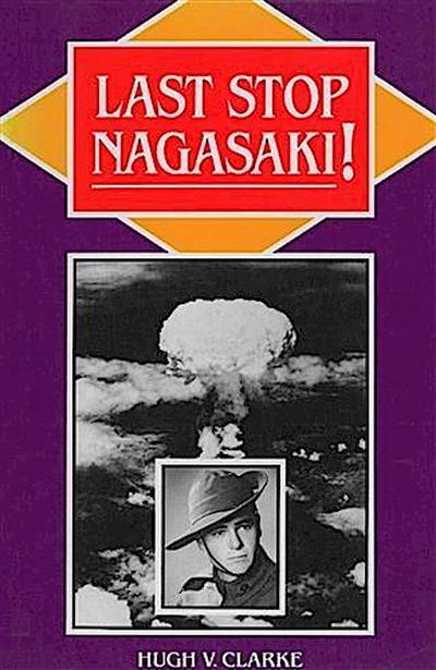 Last Stop Nagasaki!