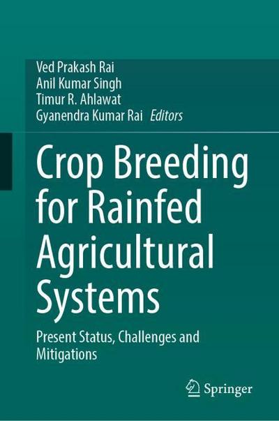 Crop Breeding for Rainfed Agricultural Systems