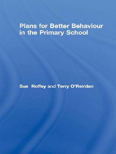 Plans for Better Behaviour in the Primary School