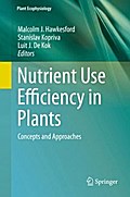 Nutrient Use Efficiency in Plants