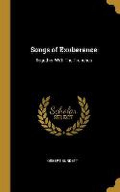 Songs of Exuberance: Together With The Trenches