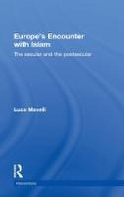 Europe’s Encounter with Islam