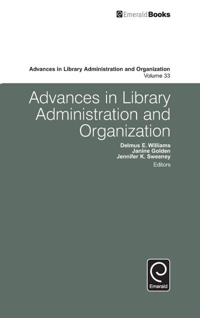 Advances in Library Administration and Organization