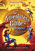 The Adventurer’s Guide to Dragons (and Why They Keep Biting Me)