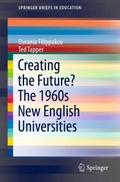Creating the Future? The 1960s New English Univers