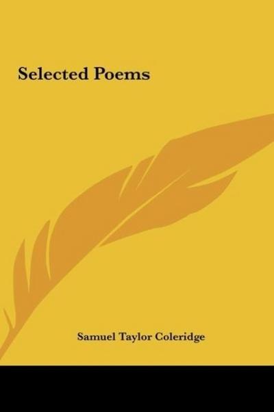 Selected Poems - Samuel Taylor Coleridge