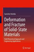 Deformation and Fracture of Solid-State Materials