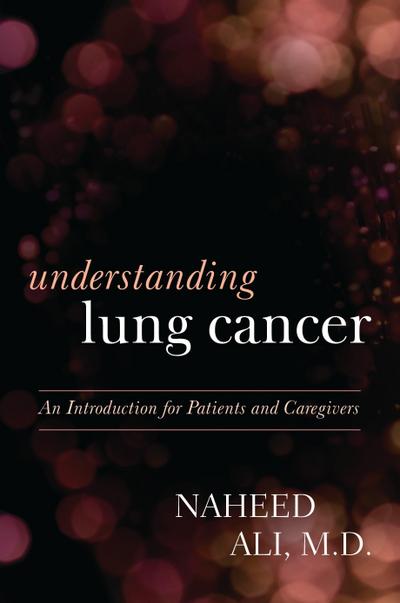 Understanding Lung Cancer