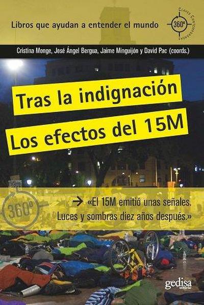 Tras la indignación : los efectos del 15M
