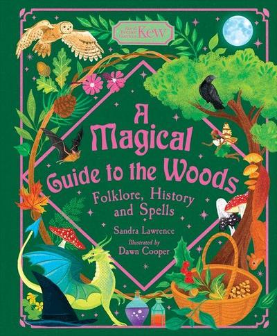 A Magical Guide to the Woods