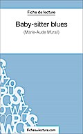 Baby-sitter blues de Marie-Aude Murail (Fiche de lecture)