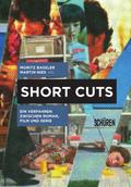 Short Cuts. Ein Verfahren zwischen Roman, Film und